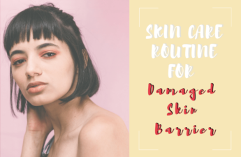 skin care routine damaged skin barrier