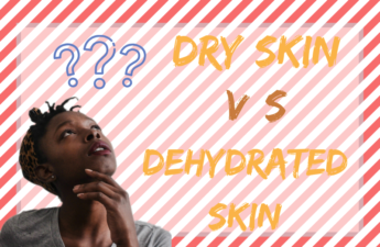 Dry vs dehydrated skin