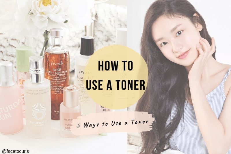 patrol cascade Thorns How to Use a Toner - 5 Ways to Use a Toner - Dry Skin Advice