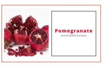 pomegranate skin care benefits and products