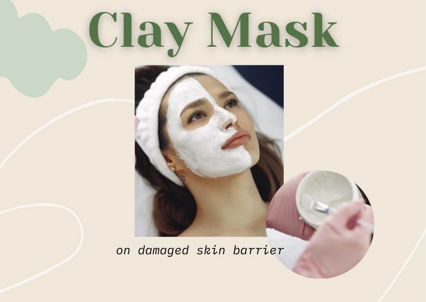 can-you-use-clay-masks-on-a-damaged-skin-barrier-dry-skin-advice